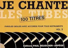 Couverture du produit · Partition : Je chante les tubes 3