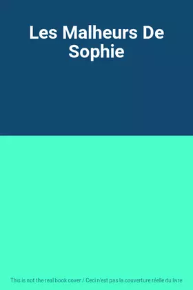 Couverture du produit · Les Malheurs De Sophie
