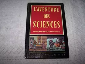 Couverture du produit · L'aventure des sciences : Images des sciences et techniques