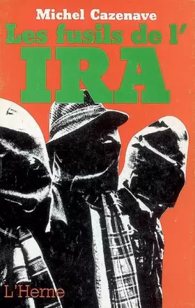 Couverture du produit · Les fusils de l'ira