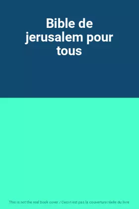 Couverture du produit · Bible de jerusalem pour tous