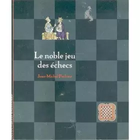 Couverture du produit · LE NOBLE JEU D'ECHECS.