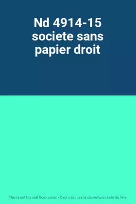Couverture du produit · Nd 4914-15 societe sans papier droit