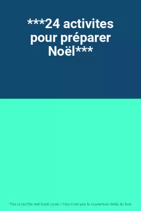 Couverture du produit · ***24 activites pour préparer Noël***