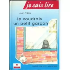 Couverture du produit · Je voudrais un petit garcon