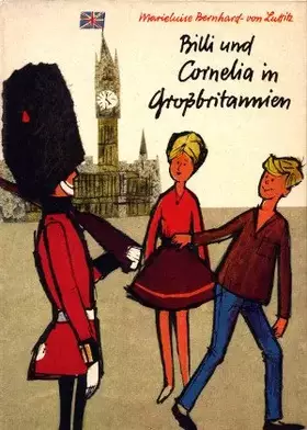 Couverture du produit · Billi und Cornelia in Grossbritannien