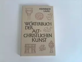 Couverture du produit · Wörterbuch der altchristlichen Kunst