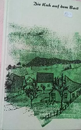 Couverture du produit · Die Kuh auf dem Bast