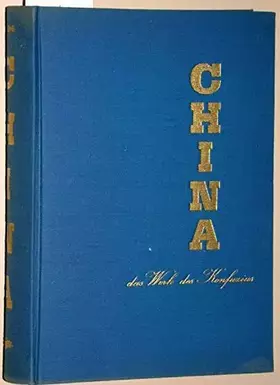 Couverture du produit · China, das Werk des Konfuzius