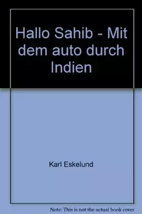 Couverture du produit · Hallo Sahib - Mit dem auto durch Indien - bk726