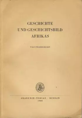 Couverture du produit · Geschichte und Geschichtsbild Afrikas