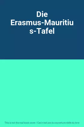 Couverture du produit · Die Erasmus-Mauritius-Tafel