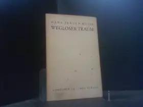 Couverture du produit · Wegloser Traum
