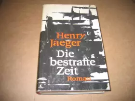 Couverture du produit · Die bestrafte Zeit : Roman.
