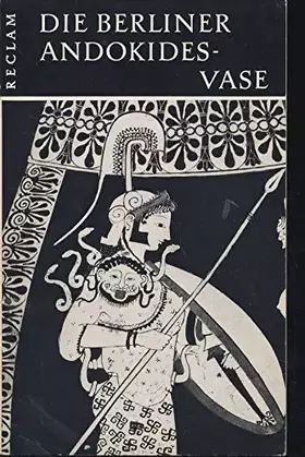 Couverture du produit · Die Berliner Andokides-Vase