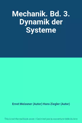 Couverture du produit · Mechanik. Bd. 3. Dynamik der Systeme