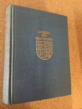Couverture du produit · Admiral des Weltmeeres.