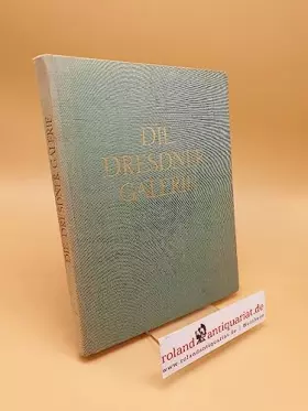 Couverture du produit · Die Dresdner Galerie. Alte Meister