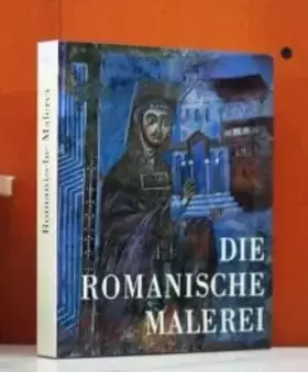 Couverture du produit · Die Romanische Malerei.