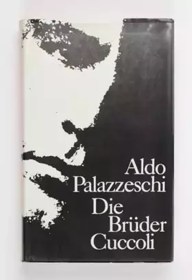 Couverture du produit · Die Brüder Cuccoli. Roman.