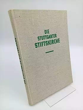 Couverture du produit · Die Stuttgarter Stiftskirche