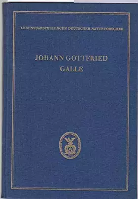 Couverture du produit · Johann Gottfried Galle, 1812 - 1910
