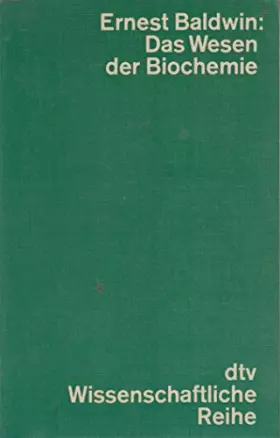 Couverture du produit · Das Wesen der Biochemie