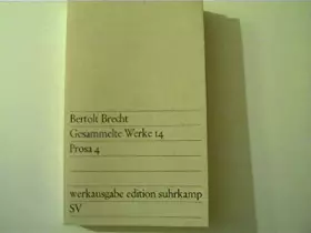 Couverture du produit · Gesammelte Werke. Bd. 14. [Prosa 4]