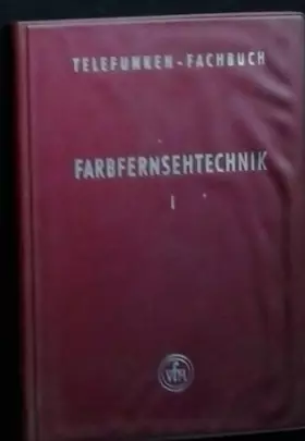 Couverture du produit · Farbfernsehtechnik. 1