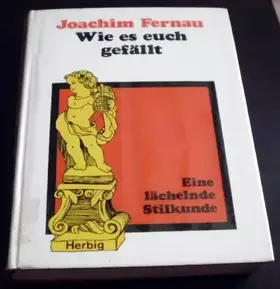 Couverture du produit · Wie es euch gefällt. Eine lächelnde Stilkunde.