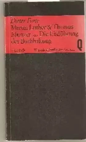 Couverture du produit · Martin Luther und Thomas Münzer oder Die Einführung der Buchhaltung