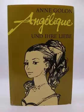Couverture du produit · Angélique und ihre Liebe
