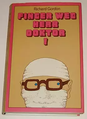 Couverture du produit · Finge weg Herr Doktor!