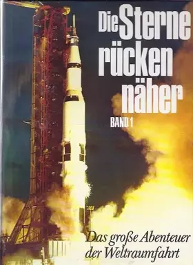 Couverture du produit · Die Sterne rücken näher. Bd. 1