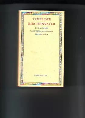 Couverture du produit · Texte der Kirchenväter. Bd. 2