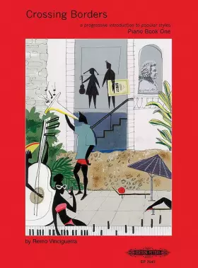 Couverture du produit · Crossing Borders for Piano: A Progressive Introduction to Popular Styles (Edition Peters, 1)