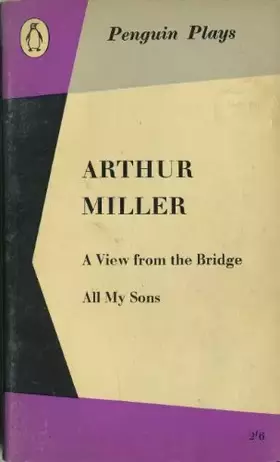 Couverture du produit · VIEW FROM THE BRIDGE / ALL MY SONS ( Penguin Plays )