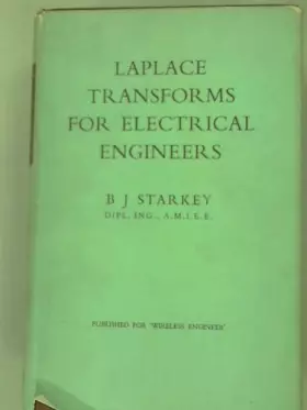 Couverture du produit · Laplace Transforms for Electrical Engineers