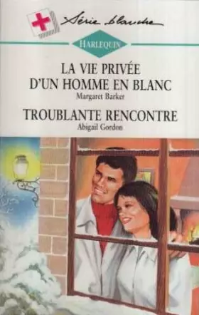Couverture du produit · La vie privée d'un homme en blanc