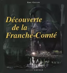 Couverture du produit · Découverte de la Franche-Comté