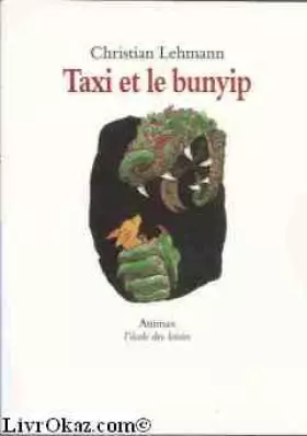 Couverture du produit · Taxi et le bunyip