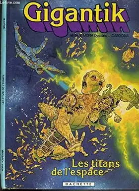 Couverture du produit · Les Titans de l'espace (Gigantik)