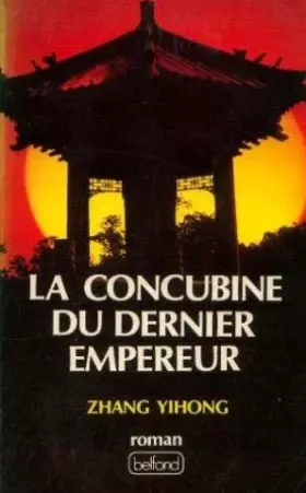 Couverture du produit · LA CONCUBINE DU DERNIER EMPEREUR