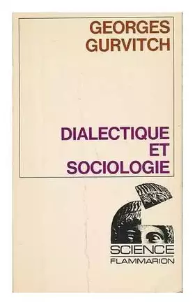 Couverture du produit · Dialectique et sociologie