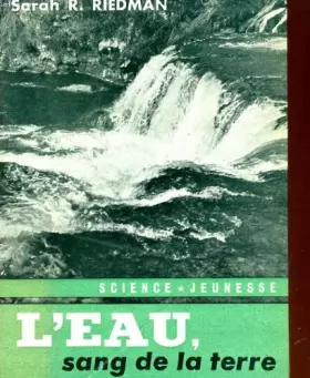Couverture du produit · L'eau, sang de la terre .