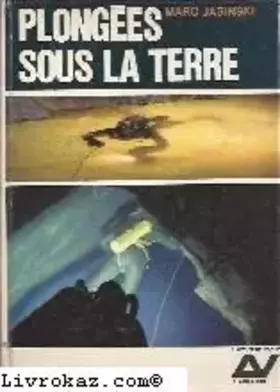 Couverture du produit · Plongées sous la Terre