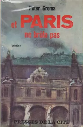 Couverture du produit · Et paris ne brula pas