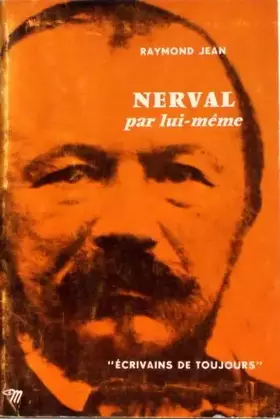 Couverture du produit · Nerval par lui meme