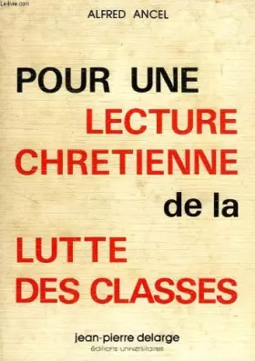 Couverture du produit · Pour une lecture chretienne de la lutte des classe