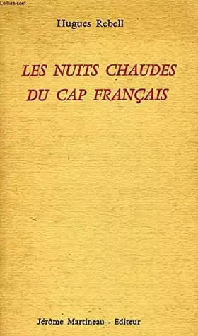Couverture du produit · Les nuits chaudes du cap français.